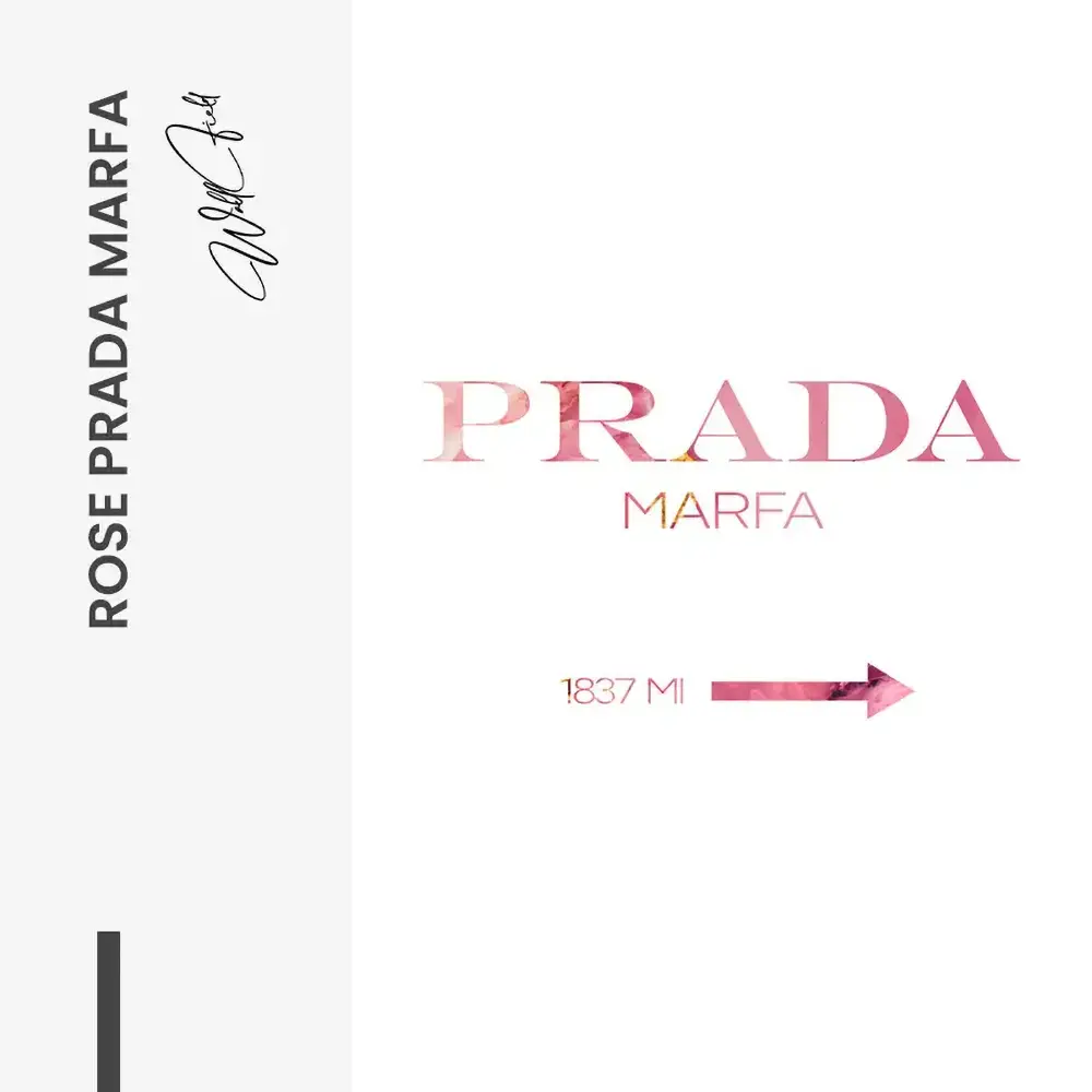 Rose Prada Marfa – Glas