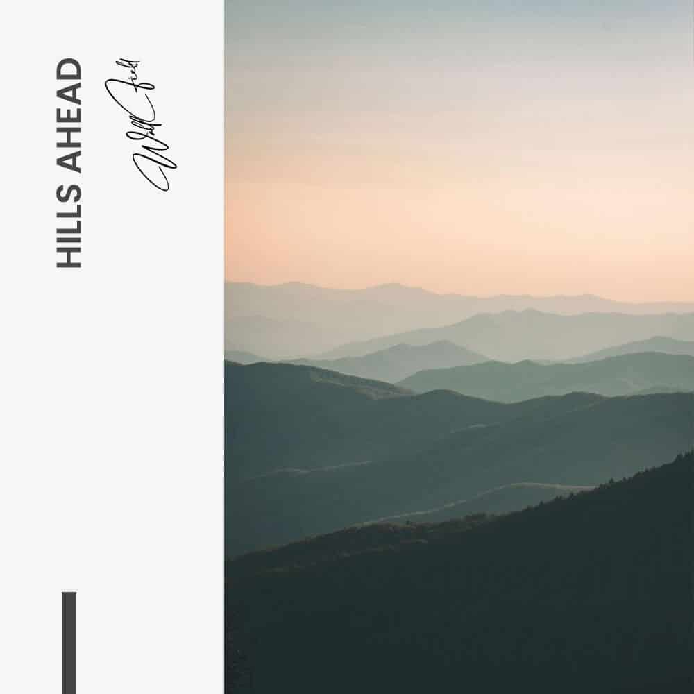 "Hills Ahead"