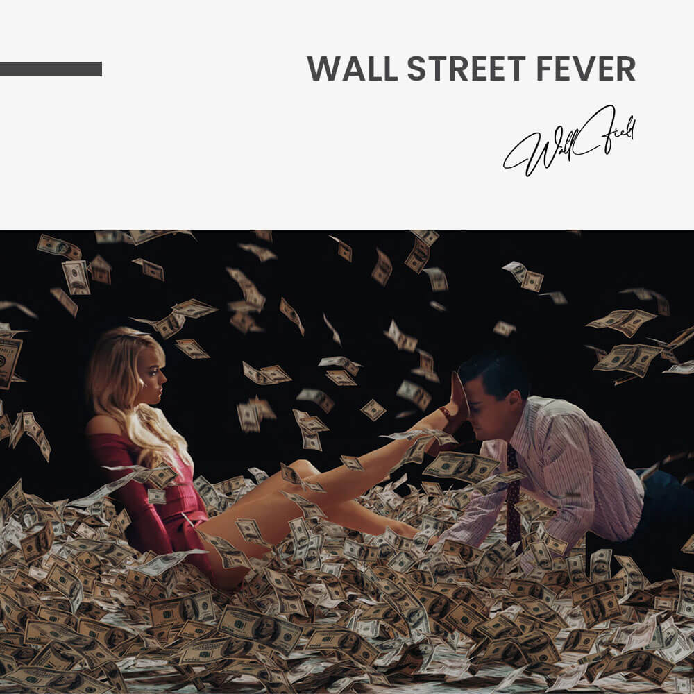 "Wall Street Fever"