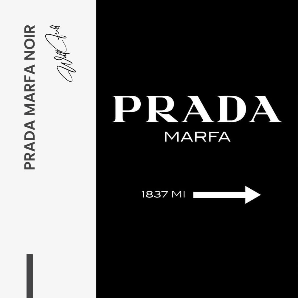 Prada Marfa NOIR - Glas