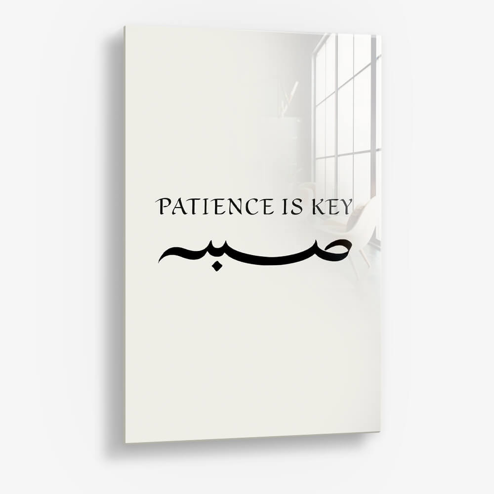 Patience Is Key – Glas