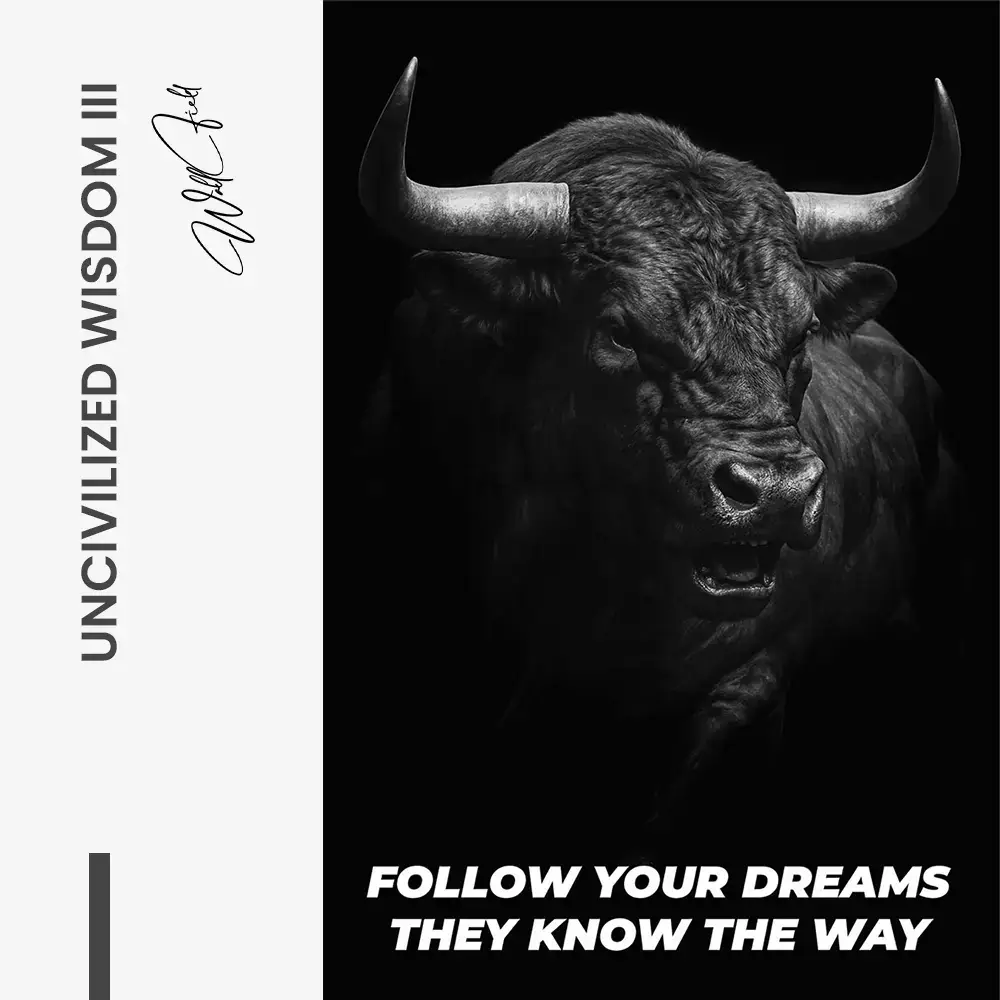 Uncivilized Wisdom III – Glas